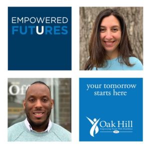 Picture of Caterina and Scott with text that says "Empowered Future" "Your tomorrow starts here" and Oak Hill Logo